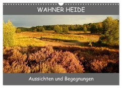 Wahner Heide - Aussichten und Begegnungen (Wandkalender 2025 DIN A3 quer), CALVENDO Monatskalender - Calvendo;Becker, Bernd