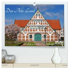 Das Alte Land vor den Toren Hamburgs (hochwertiger Premium Wandkalender 2025 DIN A2 quer), Kunstdruck in Hochglanz
