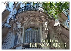 Geliebtes Buenos Aires (Wandkalender 2025 DIN A3 quer), CALVENDO Monatskalender