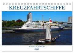 Kreuzfahrtschiffe zu Gast in Hamburg (Tischkalender 2025 DIN A5 quer), CALVENDO Monatskalender - Calvendo;Stempel, Christoph