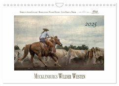 Mecklenburgs Wilder Westen (Wandkalender 2025 DIN A4 quer), CALVENDO Monatskalender