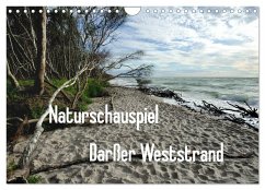 Naturschauspiel Darßer Weststrand (Wandkalender 2025 DIN A4 quer), CALVENDO Monatskalender