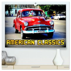 American Classics (hochwertiger Premium Wandkalender 2025 DIN A2 quer), Kunstdruck in Hochglanz - Calvendo;Löwis of Menar, Henning von