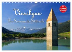 Vinschgau - Die Sonnenseite Südtirols (Wandkalender 2025 DIN A3 quer), CALVENDO Monatskalender - Calvendo;LianeM