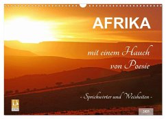 AFRIKA mit einem Hauch von Poesie (Wandkalender 2025 DIN A3 quer), CALVENDO Monatskalender