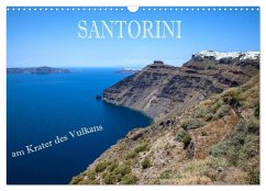 Santorini - Am Krater des Vulkans (Wandkalender 2025 DIN A3 quer), CALVENDO Monatskalender