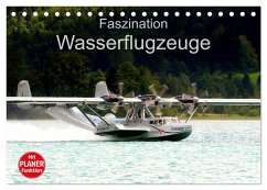 Faszination Wasserflugzeuge (Tischkalender 2025 DIN A5 quer), CALVENDO Monatskalender