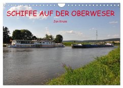 Schiffe auf der Oberweser (Wandkalender 2025 DIN A4 quer), CALVENDO Monatskalender - Calvendo;Kruse, Jan