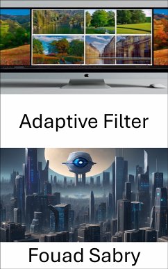 Adaptive Filter (eBook, ePUB) - Sabry, Fouad