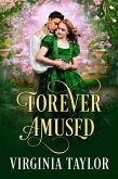 Forever Amused (The Spring of Love, #2) (eBook, ePUB)