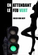 En attendant le Feu Vert (eBook, ePUB) - Bild 1
