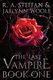 The Last Vampire: Book One (Last Vampire World, #1) (eBook, ePUB)