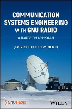 Communication Systems Engineering with Gnu Radio - Friedt, Jean-Michel; Boeglen, Herve