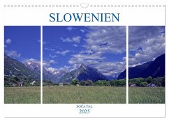 Slowenien - Soca Tal (Wandkalender 2025 DIN A3 quer), CALVENDO Monatskalender