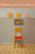 Matters for You Alone - Bild 1