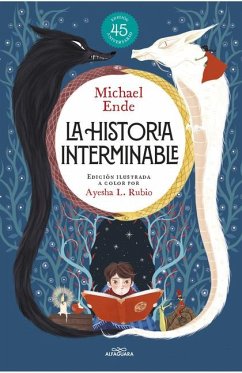 Cover La Historia Interminable (Edición Ilustrada a Color Por Ayesha L. Rubio ) / Never-Ending Story (Illustrated Edition by Ayesha L. Rubio)