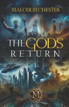 The Gods Return - Chester, Malcolm