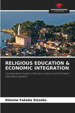 RELIGIOUS EDUCATION & ECONOMIC INTEGRATION - Sissoko, Etienne Fakaba