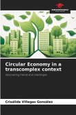Circular Economy in a transcomplex context