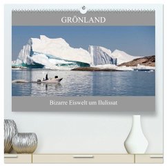 Grönland Bizarre Eiswelt um Ilulissat (hochwertiger Premium Wandkalender 2025 DIN A2 quer), Kunstdruck in Hochglanz