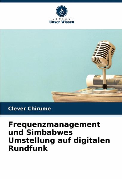 Frequenzmanagement und Simbabwes Umstellung auf digitalen Rundfunk