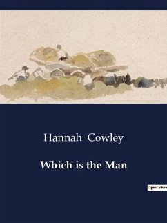 Which is the Man - Cowley, Hannah