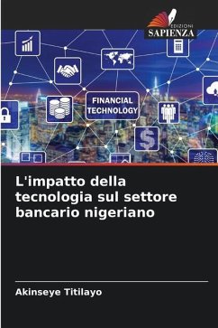 L'impatto della tecnologia sul settore bancario nigeriano - Titilayo, Akinseye