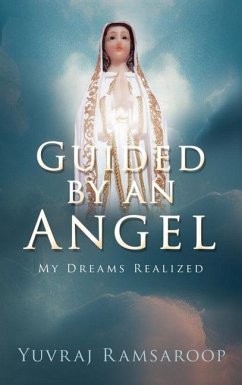 Guided by an Angel - Ramsaroop, Yuvraj