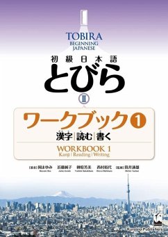 Tobira II: Beginning Japanese Workbook 1 (Kanji, Reading, Writing) - Oka, Mayumi; Kondo, Junko; Sakakibara, Yoshimi