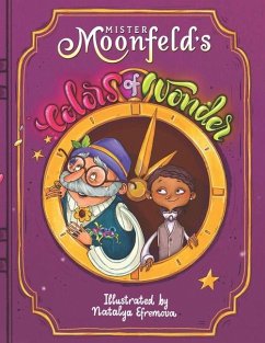 Mister Moonfeld's Colors of Wonder - Moonfeld, Mister