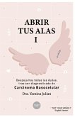 Abrir Tus Alas I