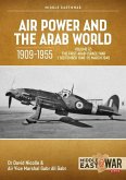 Air Power and the Arab World 1909-1955 Volume 12