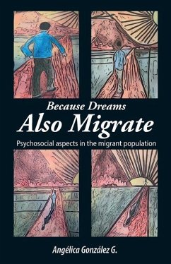 Because Dreams Also Migrate - González G, Angélica