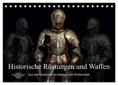 Historische Rüstungen und Waffen (Tischkalender 2025 DIN A5 quer), CALVENDO Monatskalender