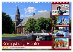 KÖNIGSBERG HEUTE - Bilder aus Kaliningrad (Wandkalender 2025 DIN A3 quer), CALVENDO Monatskalender - Calvendo;Löwis of Menar, Henning von