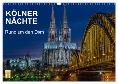 Kölner Nächte. Rund um den Dom. (Wandkalender 2025 DIN A3 quer), CALVENDO Monatskalender