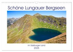 Schöne Lungauer Bergseen (Wandkalender 2025 DIN A3 quer), CALVENDO Monatskalender