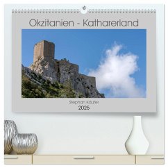 Okzitanien - Katharerland (hochwertiger Premium Wandkalender 2025 DIN A2 quer), Kunstdruck in Hochglanz