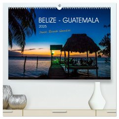 Belize - Guatemala (hochwertiger Premium Wandkalender 2025 DIN A2 quer), Kunstdruck in Hochglanz - Calvendo;Ricardo Gonzalez Photography, Daniel