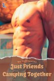 Just Friends Camping Together (eBook, ePUB)