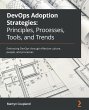 DevOps Adoption Strategies: Principles,... - Bild 1
