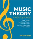 Music Theory Note by Note (eBook, ePUB)