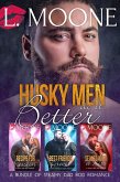 Husky Men Do It Better (A Bundle of Steamy Dad Bod Romance) (eBook, ePUB) Husky Men Do It Better (A Bundle of Steamy Dad Bod Romance) (eBook, ePUB)