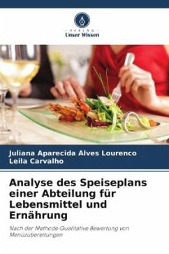 Analyse des Speiseplans einer Abteilung für Lebensmittel und Ernährung - Aparecida Alves Lourenço, Juliana;Carvalho, Leila