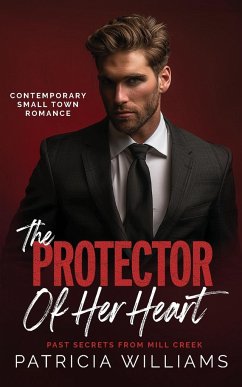 The Protector of Her Heart - Williams, Patricia