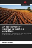 An assessment of employees' working conditions