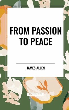 From Passion to Peace - Allen, James