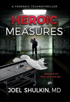 Heroic Measures - Shulkin, Joel