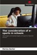 The consideration of e-sports in schools - Bild 1