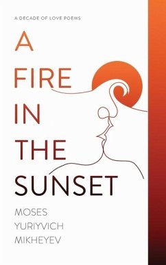 A Fire in the Sunset - Mikheyev, Moses Yuriyvich